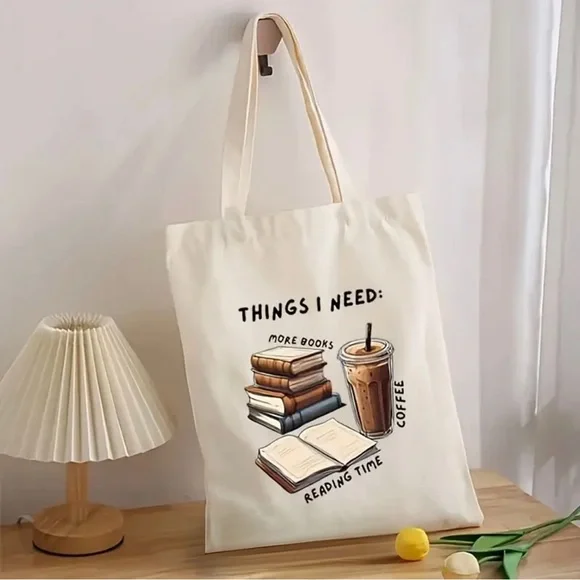 “Things I Need: Coffee, More Books, Reading Time” Canvas Tote Bag - Picture 4 of 7